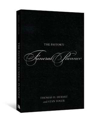 The Pastor's Funeral Planner de Tom Hermiz