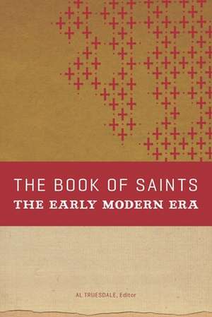 The Book of Saints de Albert Truesdale