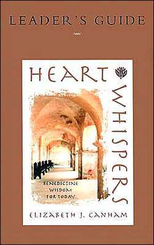 Heart Whispers: Leader's Guide de Elizabeth Canham