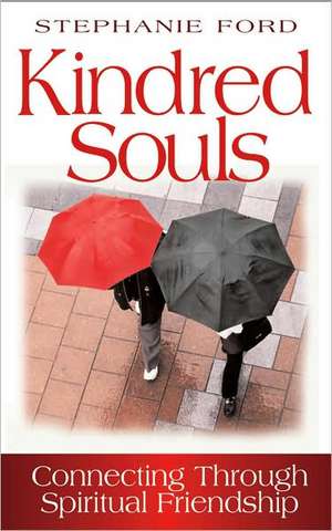 Kindred Souls de Stephanie A. Ford