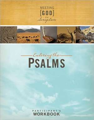 Entering the Psalms: Participant's Workbook de Upper Room