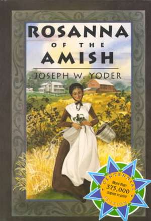 Rosanna of the Amish de Joseph W. Yoder