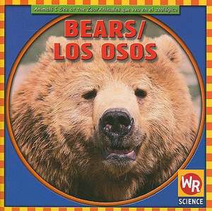 Bears/Los Osos de JoAnn Early Macken