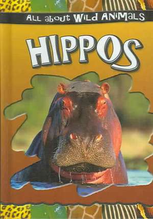 Hippos de Gareth Stevens Publishing