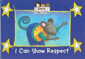 I Can Show Respect de Jenette Donovan Guntly