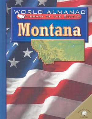 Montana: The Treasure State de Kris Hirschmann