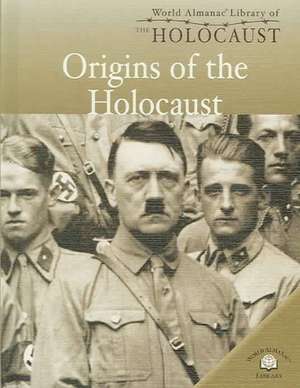 Origins of the Holocaust de David Downing