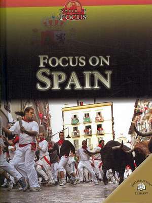 Focus on Spain de Polly Campbell