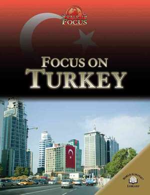 Focus on Turkey de ANITA GANERI