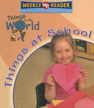 Things at School de Susan Nations