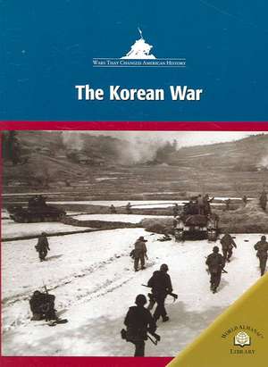 The Korean War de Robin Santos Doak