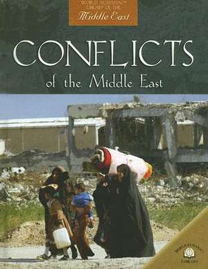 Conflicts of the Middle East de David Downing