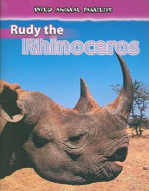 Rudy the Rhinoceros de Jan Latta