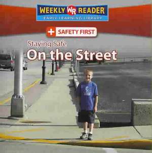 Staying Safe on the Street de Joanne Mattern