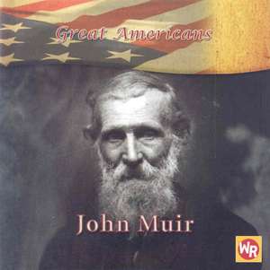 John Muir de Barbara Kiely Miller