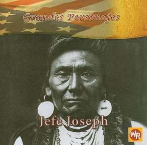 Jefe Joseph = Chief Joseph de Barbara Kiely Miller