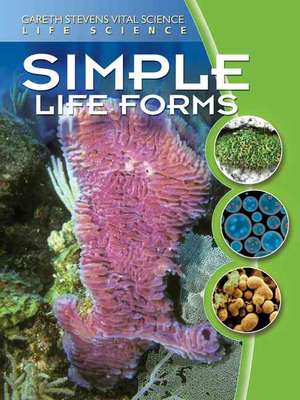 Simple Life Forms de Darlene R. Stille