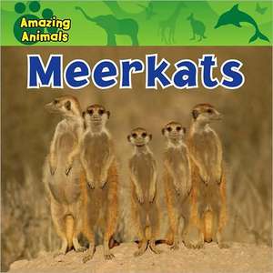 Meerkats de Justine Ciovacco