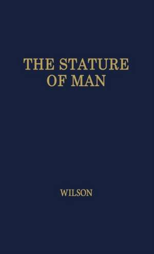 The Stature of Man de Colin Wilson