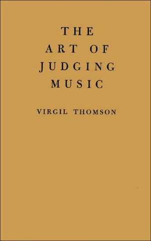 Art of Judging Music de Thomson