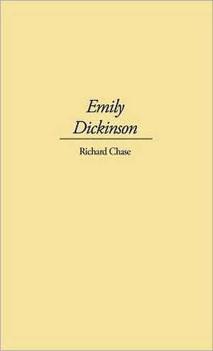 Emily Dickinson de Richard Volney Chase