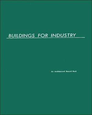 Buildings for Industry de Emerson Goble