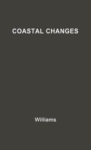 Coastal Changes de Robert Williams