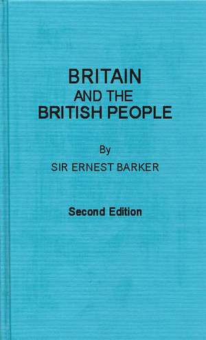 Britain and the British People de Ernest Barker