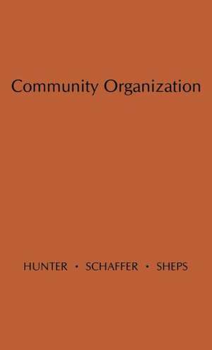 Community Organization: Action and Inaction de Floyd Hunter