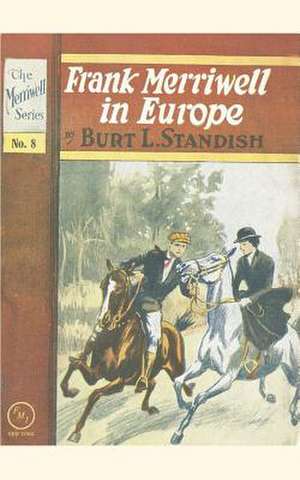 Frank Merriwell in Europe de Burt L. Standish