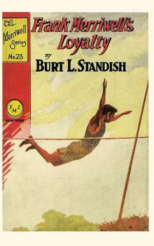 Frank Merriwell's Loyalty de Burt L. Standish