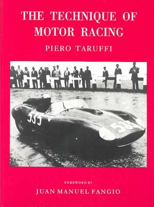 The Technique of Motor Racing de Piero Taruffi