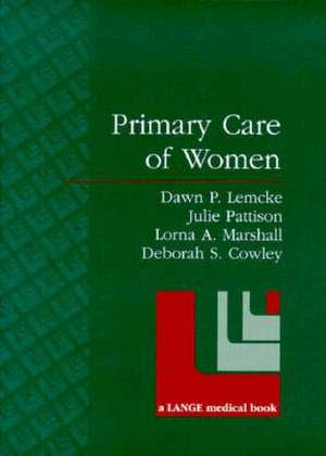 Primary Care of Women de Dawn P. Lemcke