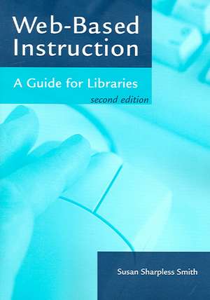 Web-Based Instruction de American Library Association