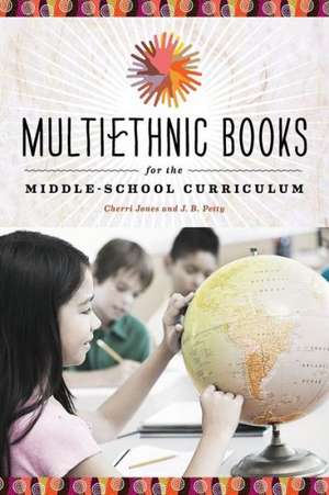 Multiethnic Books for the Middle-School Curriculum de Cherri Joes