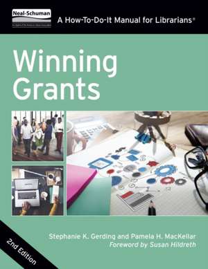 Winning Grants de Stephanie K. Gerding