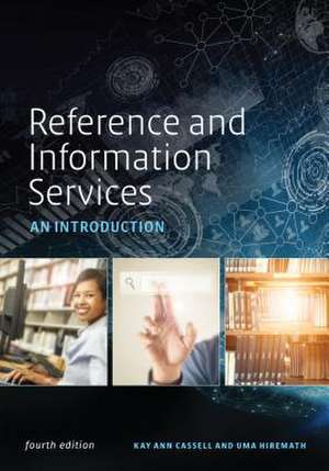 Reference and Information Services: An Introduction de Kay Ann Cassell