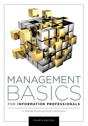 Management Basics for Information Professionals de G. Edward Evans