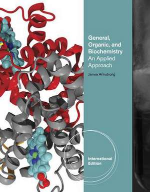 General, Organic, and Biochemistry de James (City College of San Francisco) Armstrong