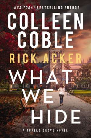 What We Hide de Colleen Coble