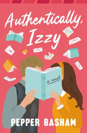 Authentically, Izzy de Pepper Basham