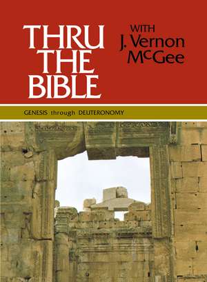 Thru the Bible Vol. 1: Genesis through Deuteronomy de J. Vernon McGee