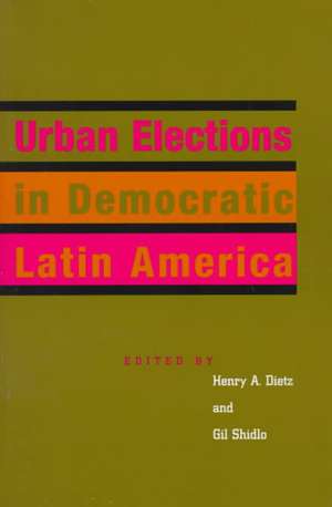 Urban Elections in Democratic Latin America