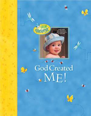 God Created Me!: A Memory Book of Baby's First Year de Dandi Daley Mackall