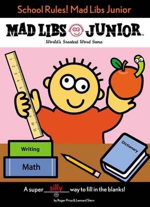 School Rules! Mad Libs Junior de Roger Price