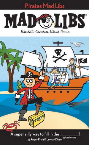 Pirates Mad Libs de Roger Price