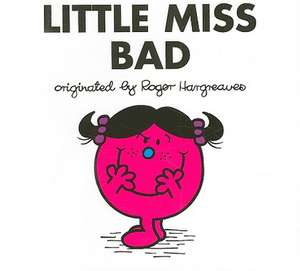 Little Miss Bad de Roger Hargreaves