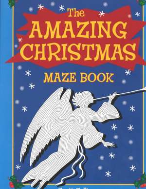 The Amazing Christmas Maze Book de Grosset & Dunlap