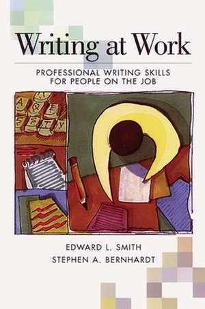 Writing At Work de Edward Smith