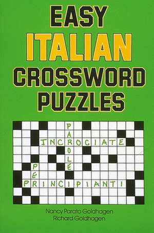 Easy Italian Crossword Puzzles de Nancy Goldhagen